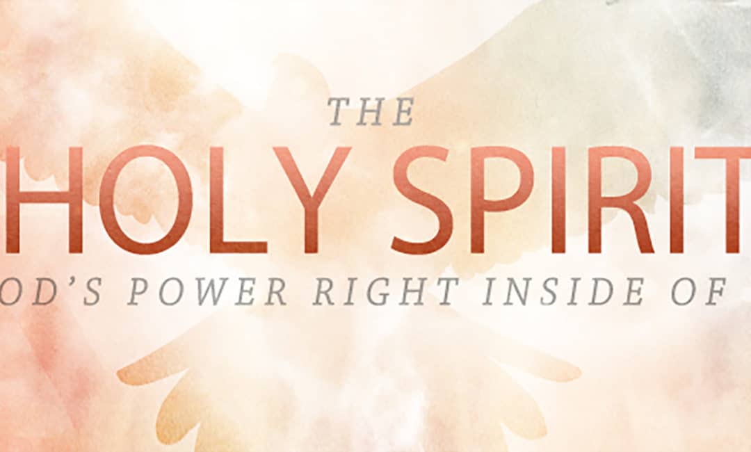 The Holy Spirit: Help, in our time of need