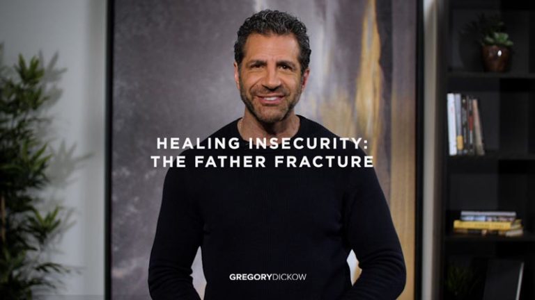 Healing Insecurity: The Father Fracture