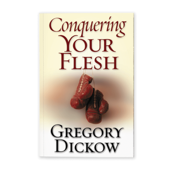 Conquering Your Flesh book