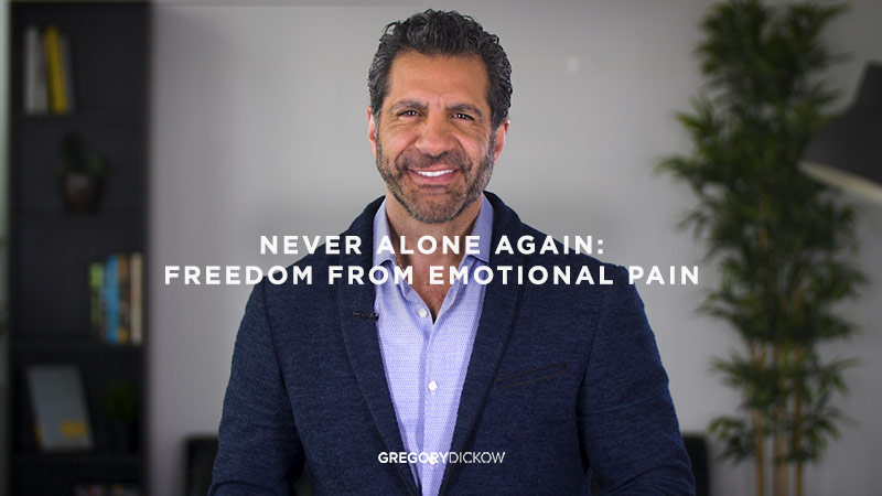 Never Alone Again: Freedom From Emotional Pain