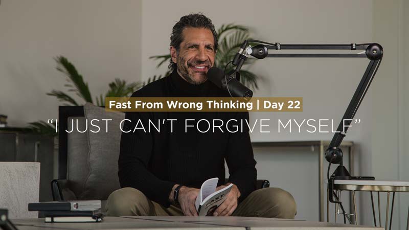 FFWT Day 22 | Fasting from the thought that says, “I Just Can’t Forgive Myself”