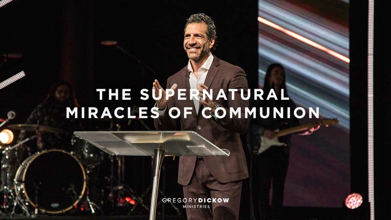 The Supernatural Miracles of Communion