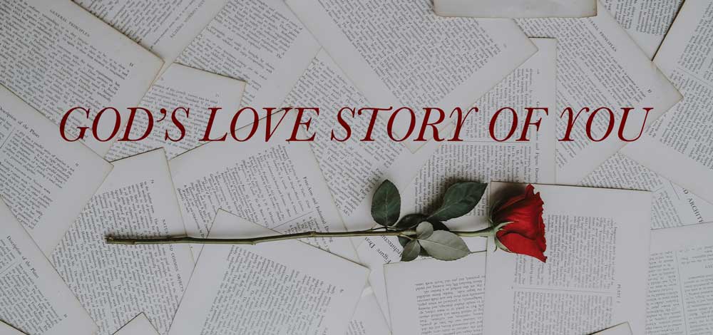 God’s Love Story of You