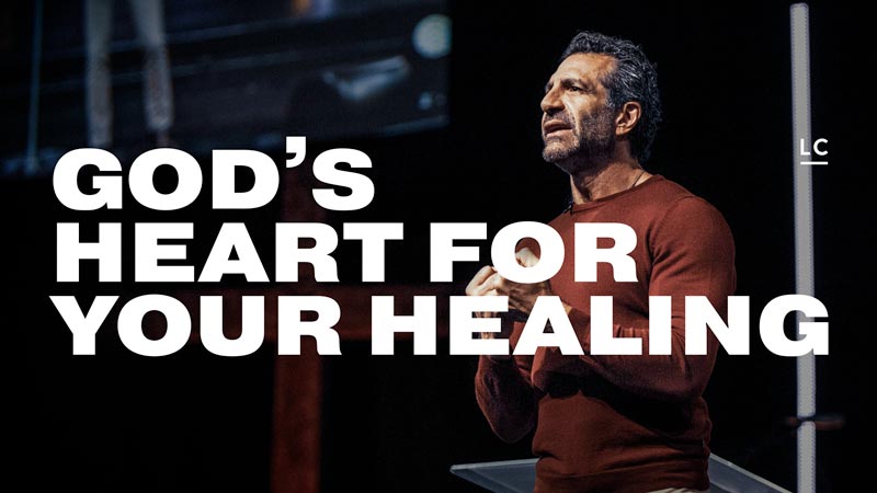 God’s Heart for Your Healing