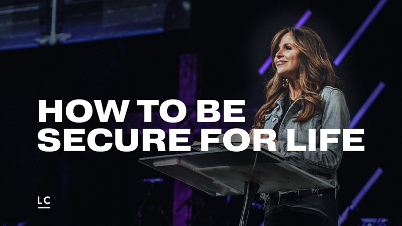 How to Be Secure for Life | Pastor Grace Dickow