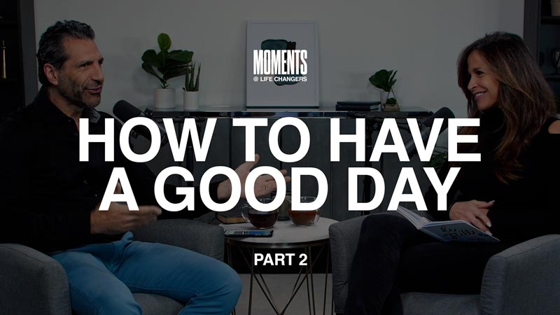 MOMENTS | How To Have A Good Day Part 2