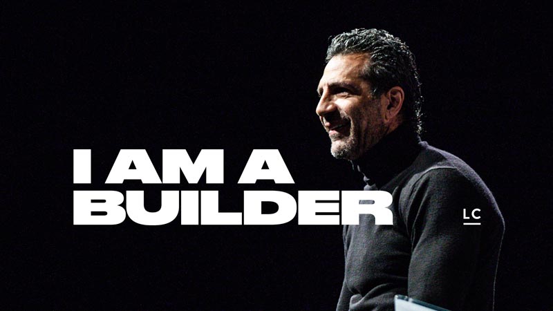 I Am a Builder
