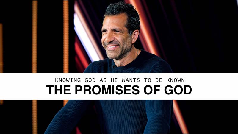 Knowing God As He Wants To Be Known: The Promises of God