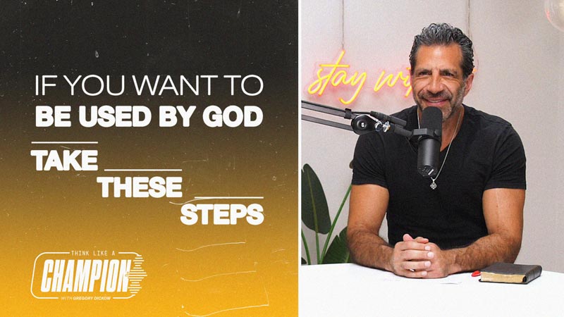 Think Like A Champion EP 23 | If You Want To Be Used by God, Take These Steps: Leadership Lessons From Elijah