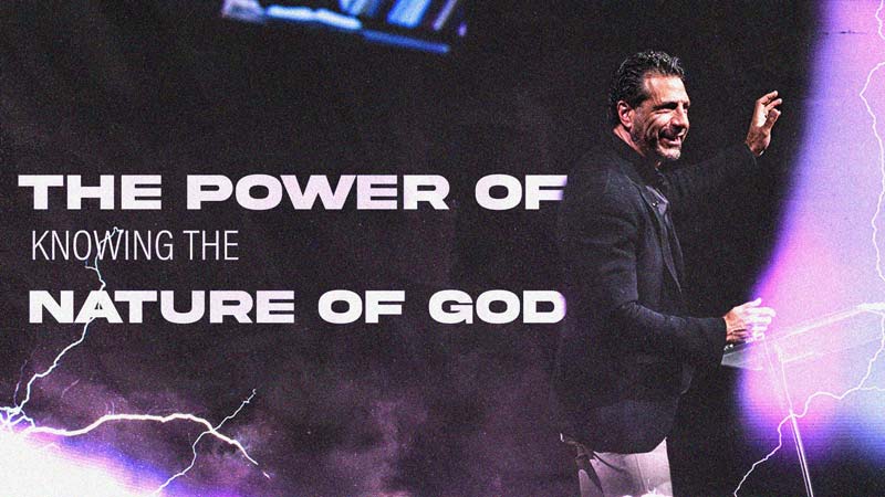 The Power of Knowing the Nature of God | 10:30AM