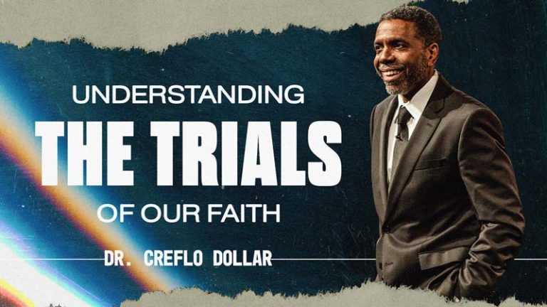 Understanding the Trials of our Faith