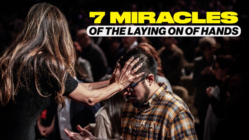 7 Miracles of the Laying on of Hands | 10:30AM