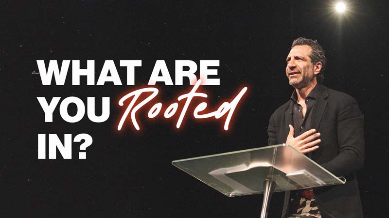 What Are You Rooted In? | 10:30AM