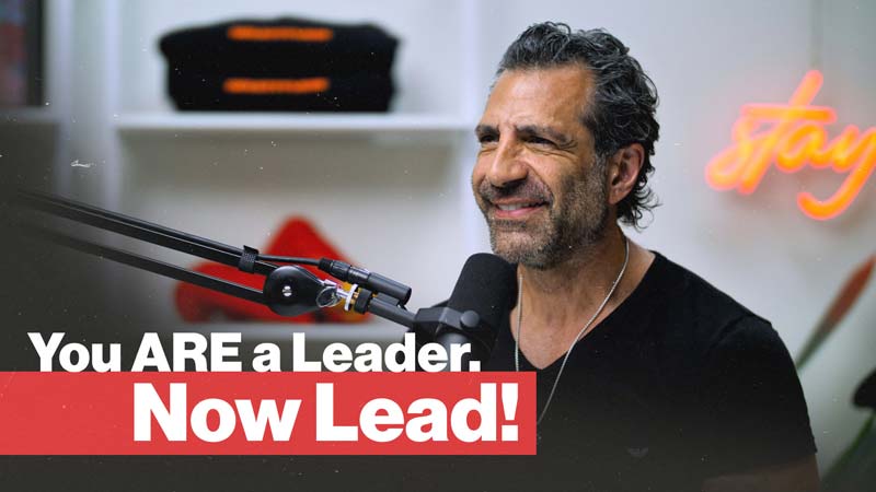 Think Like a Champion EP 66 | You ARE a Leader. Now Lead!