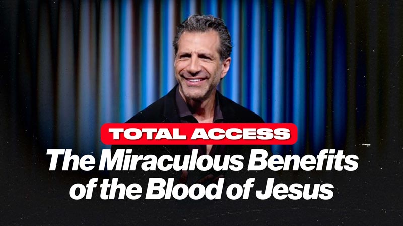 Total Access: The Miraculous Benefits of the Blood of Jesus | 10:30AM