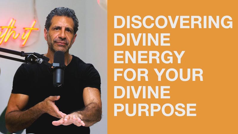 Think Like a Champion EP 72 | Discovering Divine Energy for Your Divine Purpose