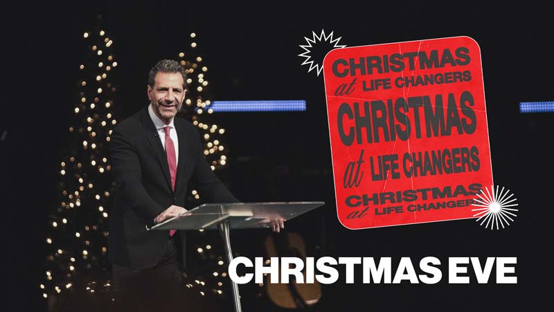 The Progression of God’s Presence | Christmas Eve at Life Changers