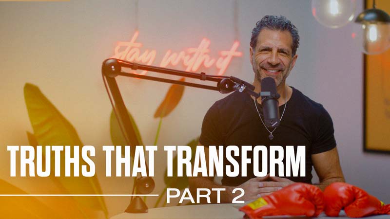 Think Like a Champion EP 95 | Truths That Transform, Part 2