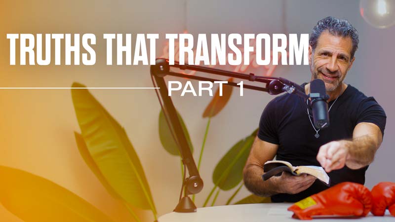 Think Like a Champion EP 94 | Truths That Transform, Part 1