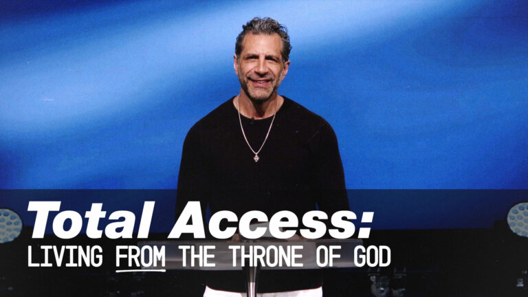 Total Access, Part 2: Living FROM the Throne of God