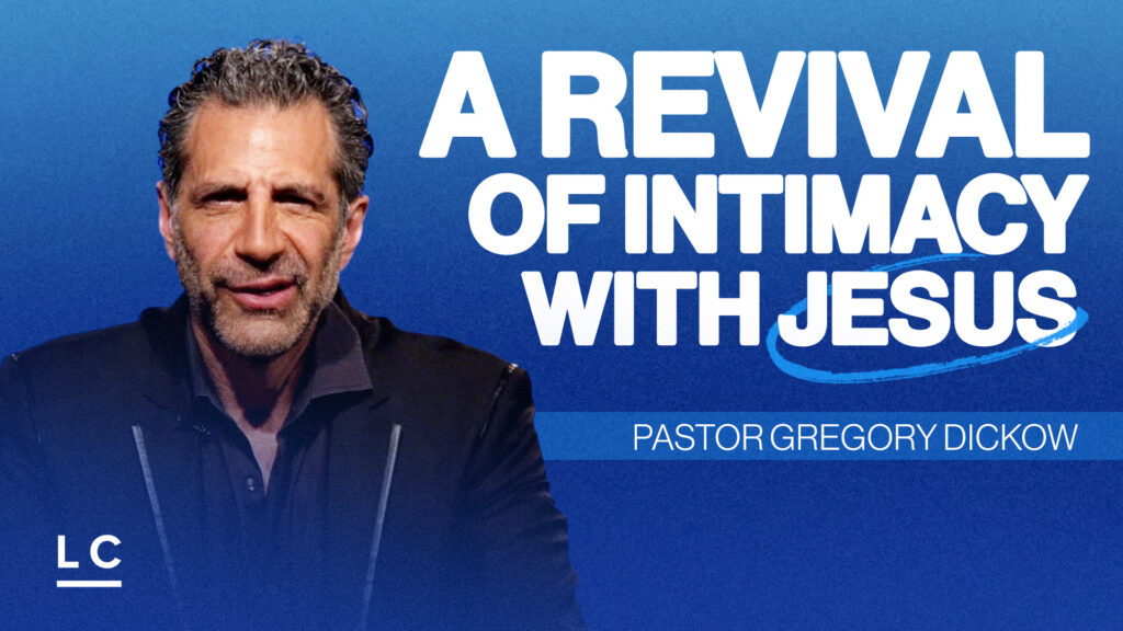 A Revival of Intimacy with Jesus