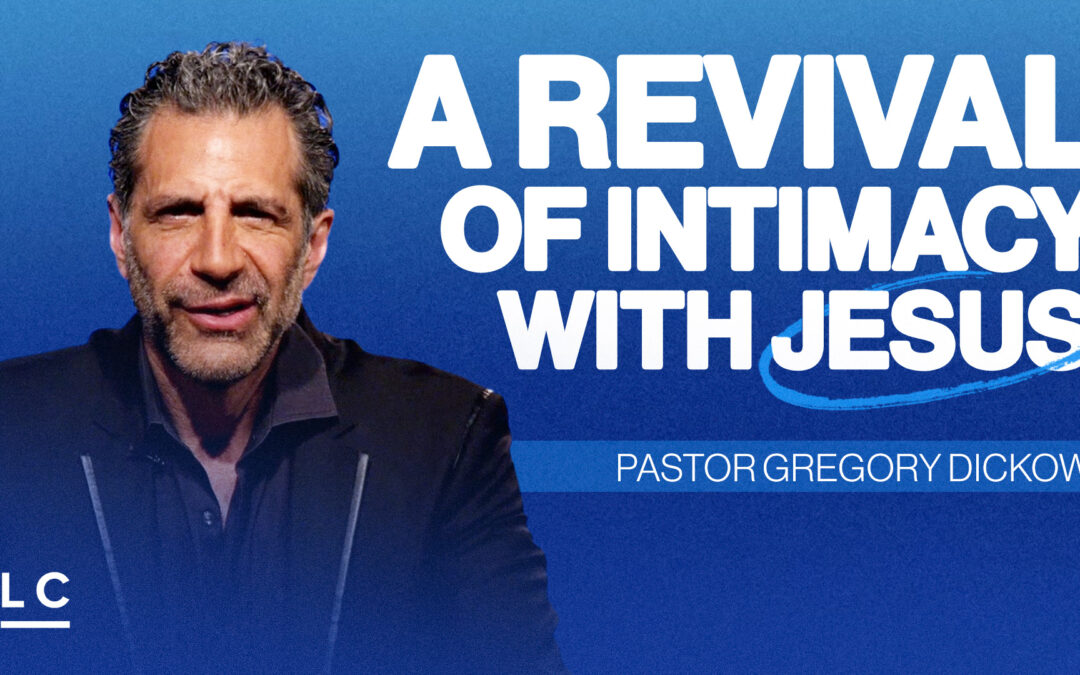 A Revival of Intimacy with Jesus | 9AM